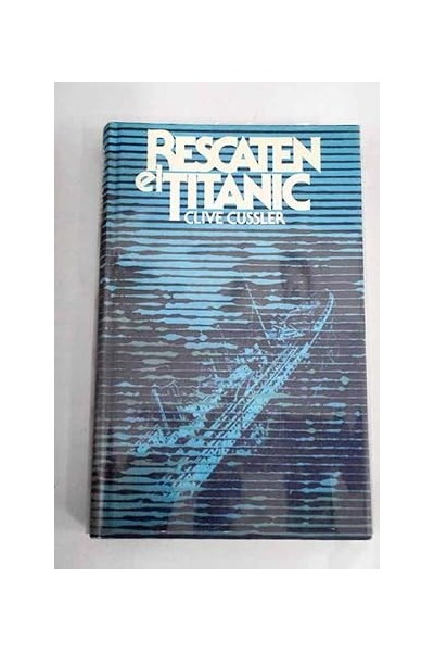 Rescaten el Titanic.